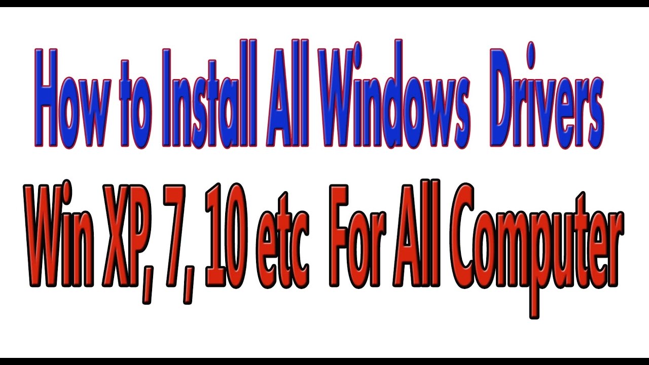 windows xp all drivers install